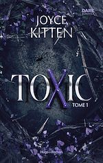 Télécharger le livre :  Toxic - Tome 01