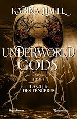 Télécharger le livre :  Underworld Gods T03