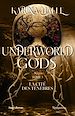 Télécharger le livre :  Underworld Gods T03