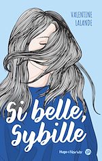 Télécharger le livre :  Si belle, Sybille