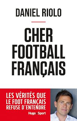 Télécharger le livre :  Cher football français