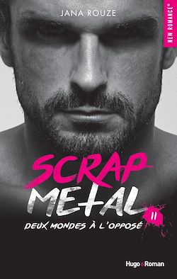 Télécharger le livre :  Scrap metal - Tome 02