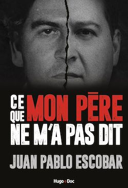Télécharger le livre :  Pablo Escobar - ce que mon père ne m'a jamais raconté