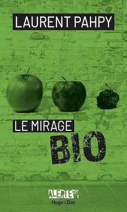 Télécharger le livre :  Alerte - Le mirage du bio
