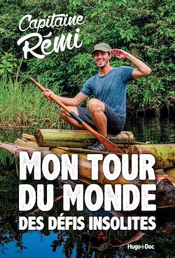 Télécharger le livre :  Le tour du monde des défis insolites