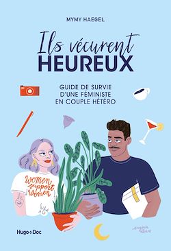 Télécharger le livre :  Ils vécurent heureux - Guide de survie d'une féministe en couple hétéro