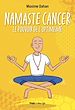 Télécharger le livre :  Namaste Cancer