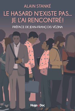 Télécharger le livre :  Le hasard n'existe pas... Je l'ai rencontré !