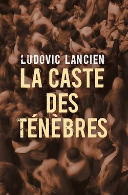 Télécharger le livre :  La Caste des ténèbres