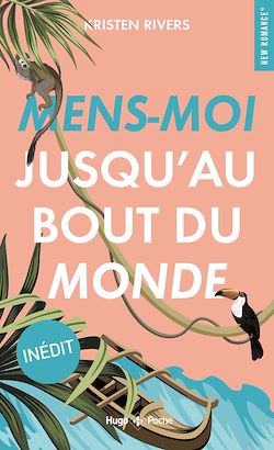 Télécharger le livre :  Mens-moi jusqu'au bout du monde