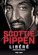 Télécharger le livre :  Scottie Pippen - Libéré