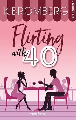 Télécharger le livre :  Flirting with 40