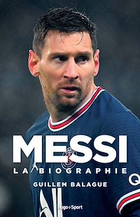 Téléchargez le livre :  Messi - La biographie