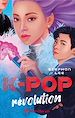 Télécharger le livre :  K-pop révolution