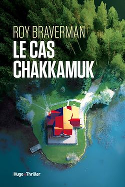 Télécharger le livre :  L'inconnu de Chakkamuk Lake