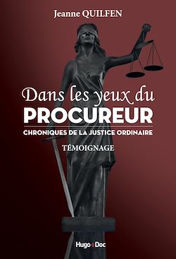 Télécharger le livre :  Dans les yeux du procureur - Chronique de la justice ordinaire