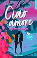 Télécharger le livre :  Ciao Amore - Nouvelle offerte