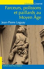 Télécharger le livre :  Farceurs, polissons et paillards au Moyen Âge