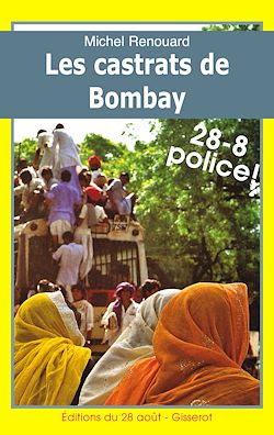 Télécharger le livre :  Les castrats de Bombay