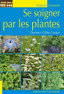Télécharger le livre :  Se soigner par les plantes