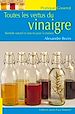Télécharger le livre :  Toutes les vertus du vinaigre
