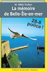 Télécharger le livre :  La Mémoire de Belle-Île-en-Mer