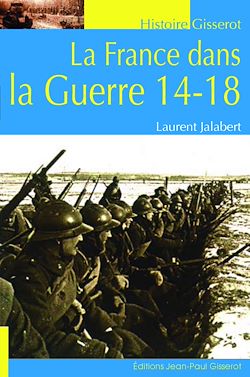 Télécharger le livre :  La France dans la Guerre 14-18