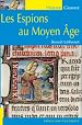 Télécharger le livre :  Les espions au Moyen-Âge