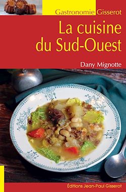 Télécharger le livre :  La cuisine du Sud-Ouest