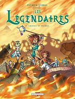 Télécharger le livre :  Les Légendaires T08