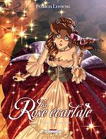 Télécharger le livre :  La Rose Ecarlate T04