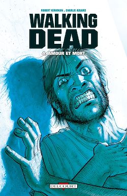 Télécharger le livre :  Walking Dead T04