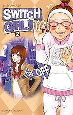Télécharger le livre :  Switch Girl T02