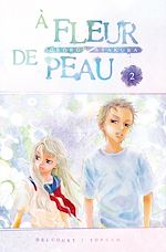 Télécharger le livre :  À fleur de peau T02