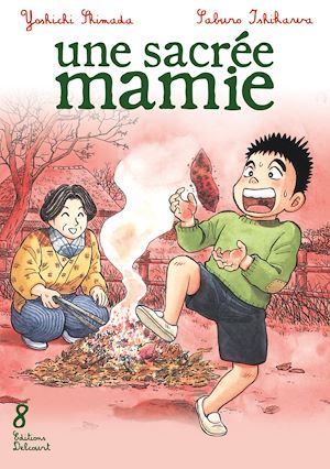 Téléchargez le livre :  Une sacrée mamie T08