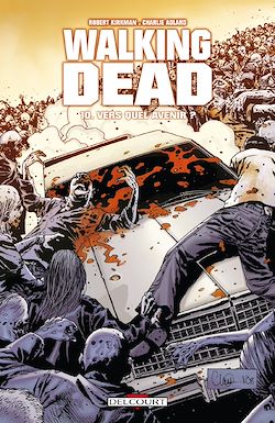 Télécharger le livre :  Walking Dead T10