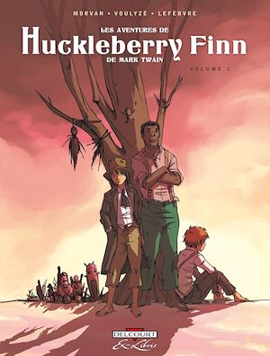 Téléchargez le livre :  Les Aventures de Huckleberry Finn, de Mark Twain T01