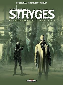 Télécharger le livre :  Le Chant des Stryges - Intégrale T01 à T03