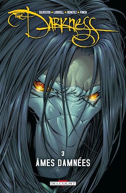 Télécharger le livre :  Darkness T03