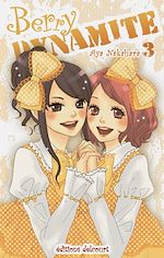 Télécharger le livre :  Berry Dynamite T03