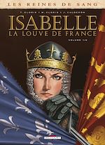 Télécharger le livre :  Les Reines de sang - Isabelle, la louve de France T01