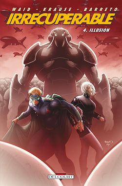 Télécharger le livre :  Irrécupérable T04