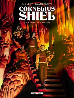 Télécharger le livre :  Cornélius Shiel T03