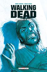 Télécharger le livre :  Walking Dead T04 - Amour et mort
