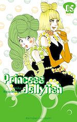 Télécharger le livre :  Princess Jellyfish T05