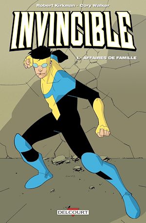 Téléchargez le livre :  Invincible T01 - Affaires de famille