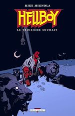 Télécharger le livre :  Hellboy T07 - Le Troisième souhait