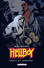 Télécharger le livre :  Hellboy T08 - Trolls et Sorcières