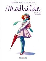 Télécharger le livre :  Mathilde T05 - Le Temps des regrets