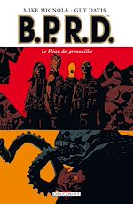 Télécharger le livre :  BPRD T03 - Le Fléau des grenouilles